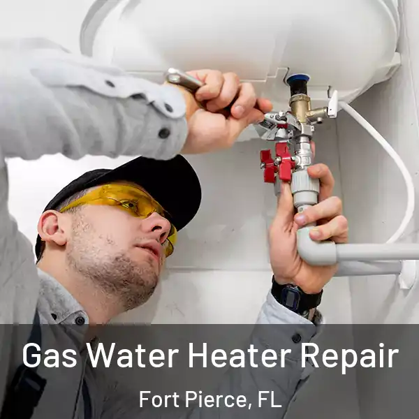  Gas Water Heater Repair Fort Pierce, FL
