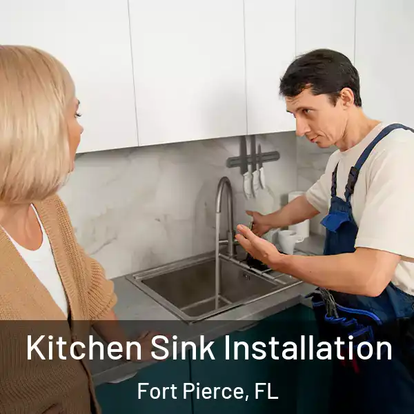  Kitchen Sink Installation Fort Pierce, FL