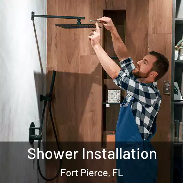  Shower Installation Fort Pierce, FL