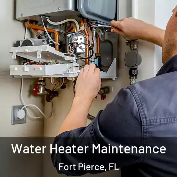  Water Heater Maintenance Fort Pierce, FL